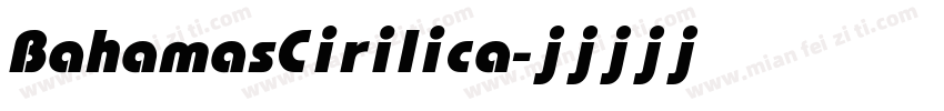 Bahamas Cirilica字体转换